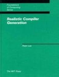 Realistic Compiler Generation (Foundations of Computing)
