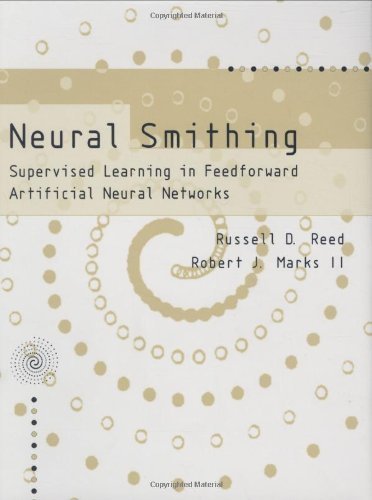 Neural Smithing: Supervised Learning in Feedforward Artificial Neural Networks