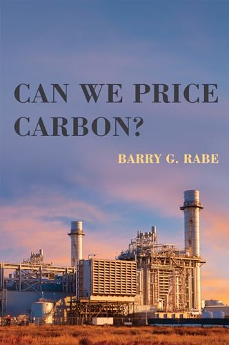 Can We Price Carbon (American and Comparative Environmental Policy)