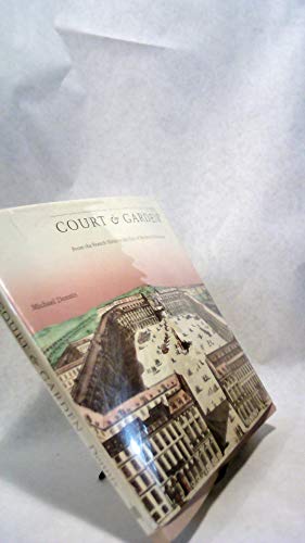 Court and Garden: From the French Hotel to the City of Modern Architecture
Court and Garden: From the French Hotel to the City of Modern Architecture