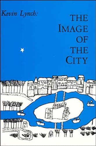 The Image of the City (Harvard-MIT Joint Center for Urban Studies Series)