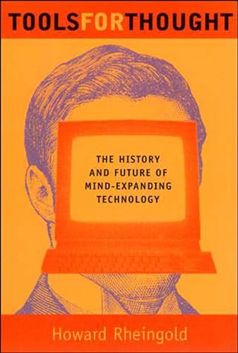Tools for Thought: The History and Future of Mind-Expanding Technology
Tools for Thought: The History and Future of Mind-Expanding Technology