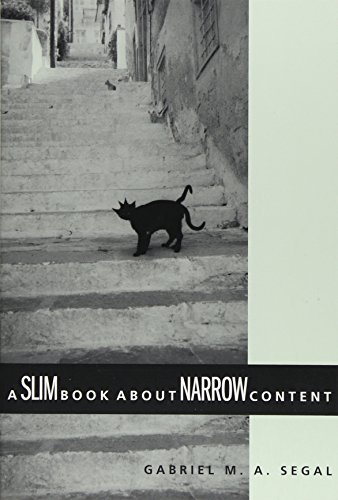 A Slim Book about Narrow Content (Contemporary Philosophical Monographs)