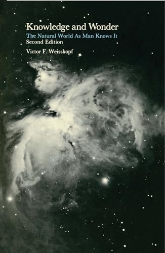 Knowledge and Wonder - 2nd Edition: The Natural World as Man Knows It