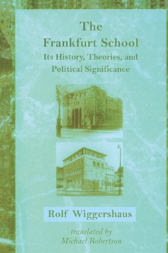 The Frankfurt School: Its History, Theories, and Political Significance (Studies in Contemporary German Social Thought)
The Frankfurt School: Its History, Theories, and Political Significance (Studies in Contemporary German Social Thought)