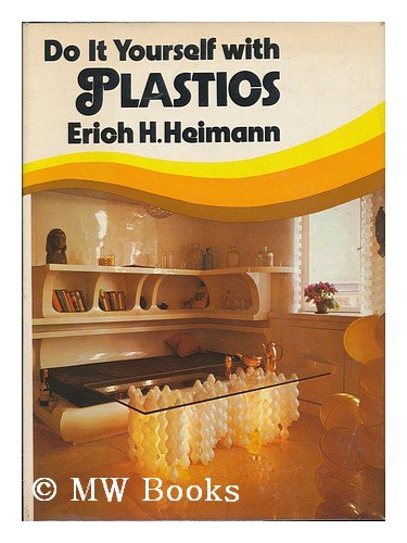 Do-it-yourself with Plastics