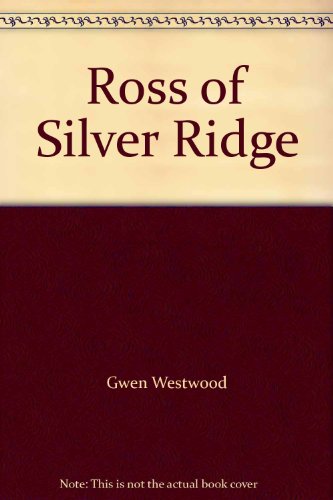 Ross of Silver Ridge