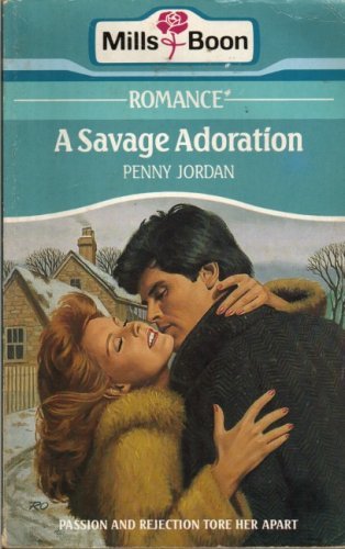 A Savage Adoration (Romance)