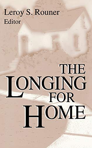 Longing For Home (Boston University Studies in Philosophy and Religion)