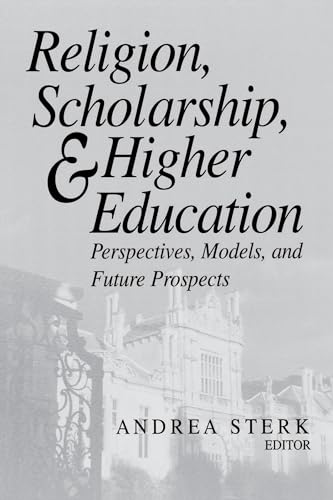 Religion, Scholarship, and Higher Education: Perspectives, Models, and Future Prospects (Erasmus Institute Books)
Religion, Scholarship, and Higher Education: Perspectives, Models, and Future Prospects (Erasmus Institute Books)