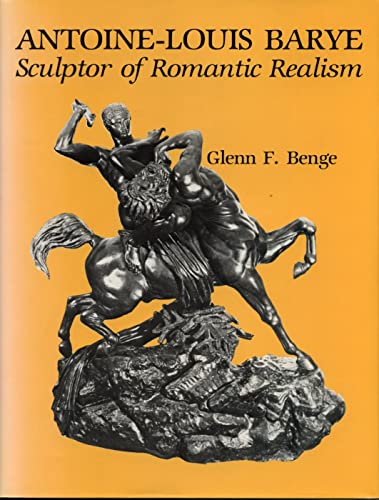 Antoine-Louis Barye: Sculptor Of Romantic Realism