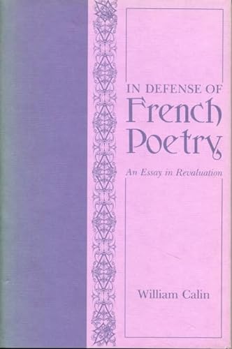 In Defense of French Poetry An Essay in Revaluation