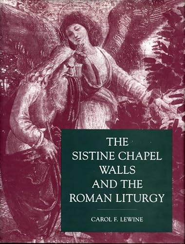 The Sistine Chapel Walls and the Roman Liturgy