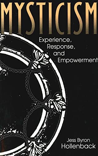 Mysticism Experience, Response and Empowerment