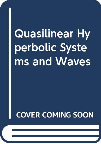 Quasilinear Hyperbolic Systems and Waves (Research Notes in Mathematics)
