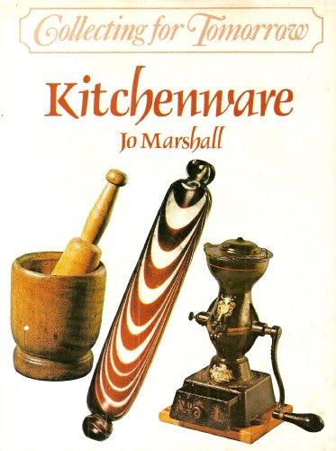 Collecting for Tomorrow - Kitchenware