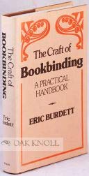 The Craft of Bookbinding; A Practical Handbook