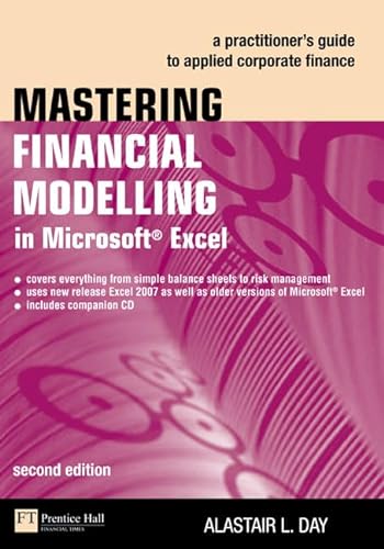 Mastering Financial Modelling in Microsoft Excel: A Practitioner's Guide to Applied Corporate Fin...