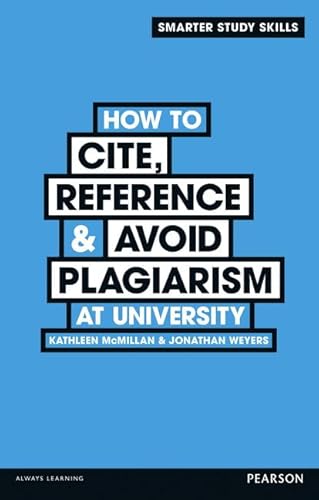 How to Cite, Reference & Avoid Plagiarism at University
