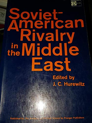 Soviet-American Rivalry in the Middle East