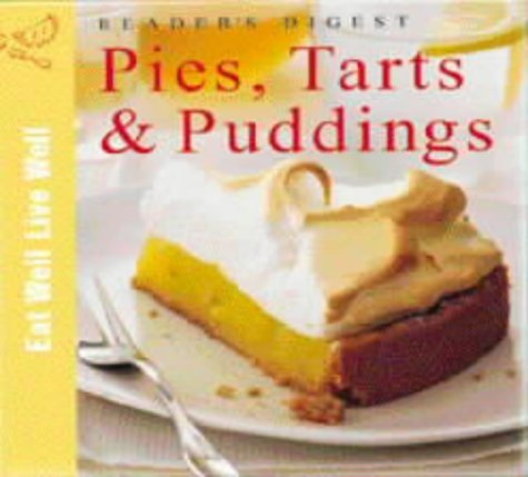 Pies, Tarts & Puddings. Eat Well Live Well.