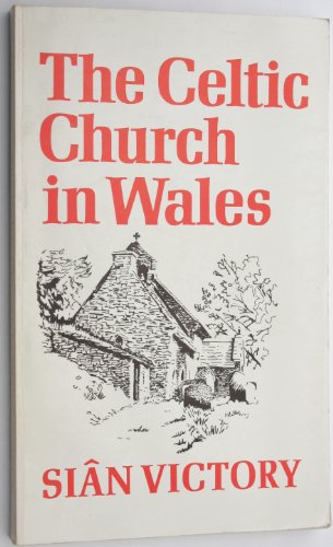 The Celtic Church in Wales