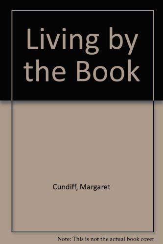 Living By The Book A Personal Journey Through the Sermon on the Mount