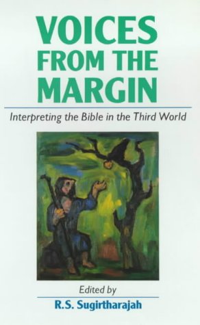 Voices from the Margin : Interpreting the Bible in the Third World