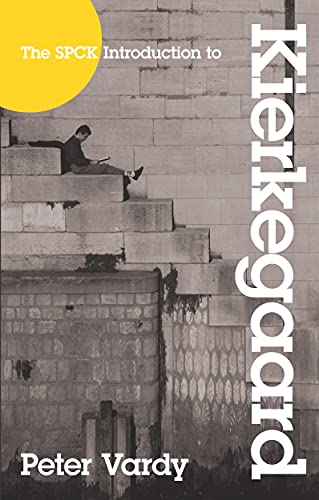 The SPCK Introduction to Kierkegaard (SPCK Introductions)