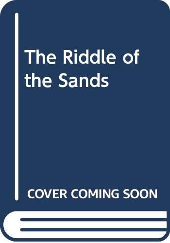 The Riddle of the Sands: A Record of Civil Service