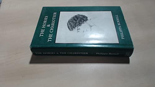The Horses and the Charioteer: A Biography of a World in Crisis (Inscribed copy)