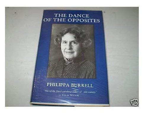 The Dance of the Opposites: A Biography of a World in Crisis (Inscribed copy)