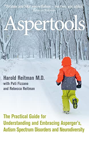 Aspertools: A Practical Guide for Understanding and Embracing Asperger's, Autism Spectrum Disorders and Neurodiversity
Aspertools: A Practical Guide for Understanding and Embracing Asperger's, Autism Spectrum Disorders and Neurodiversity