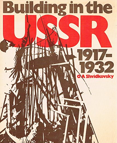 Building in the USSR, 1917-1932