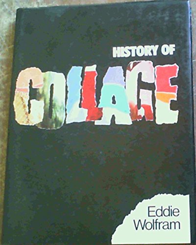 History of collage: An anthology of collage, assemblage, and event structures