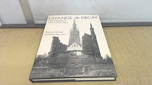 Change and Decay: The Future of Our Churches