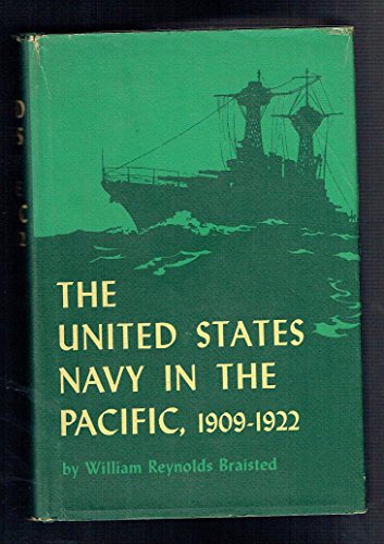 United States Navy in the Pacific 1909-1922.