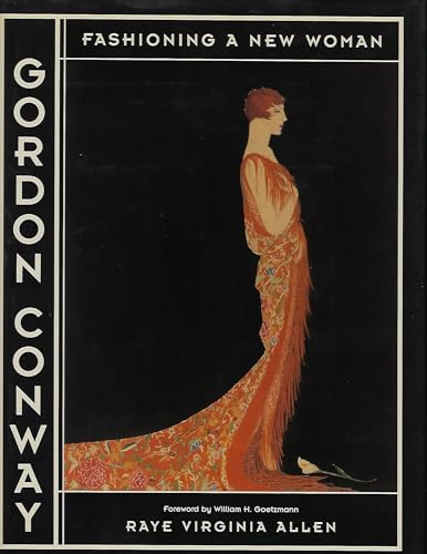 Gordon Conway: Fashioning a New Woman