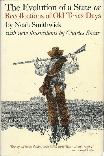 The Evolution of a State or Recollections of Old Texas Days (Barker Texas History Center Series)
The Evolution of a State or Recollections of Old Texas Days (Barker Texas History Center Series)