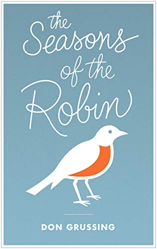 The Seasons of the Robin.
