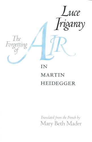 The Forgetting of Air in Martin Heidegger (Constructs Series)