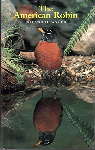 The American Robin (Corrie Herring Hooks Series)