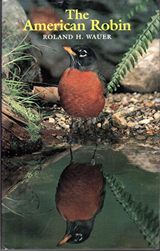 The American Robin (Corrie Herring Hooks Series)