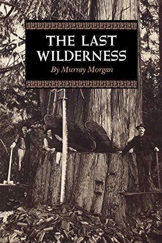 The Last Wilderness (Washington Papers (Paperback))
