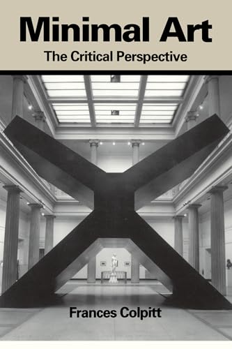 Minimal Art: The Critical Perspective