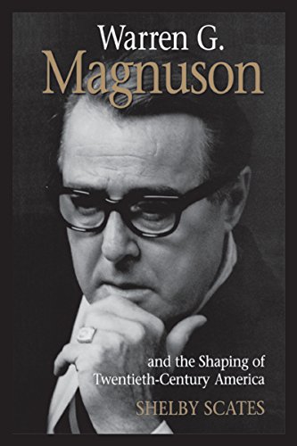 Warren G. Magnuson and the Shaping of Twentieth-Century America (Emil and Kathleen Sick Book Series in Western History and Biography)
Warren G. Magnuson and the Shaping of Twentieth-Century America (Emil and Kathleen Sick Book Series in Western History and Biography)