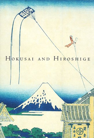 Hokusai and Hiroshige, great Japanese prints from the James A. Michener Collection, Honolulu Acad...