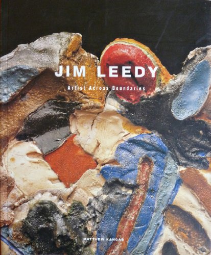 Jim Leedy: Artists across Boundaries