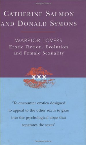 Warrior Lovers : Erotic Fiction, Evolution and Female Sexuality