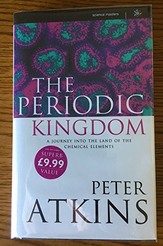 The Periodic Kingdom: A Journey into the Land of the Chemical Elements.